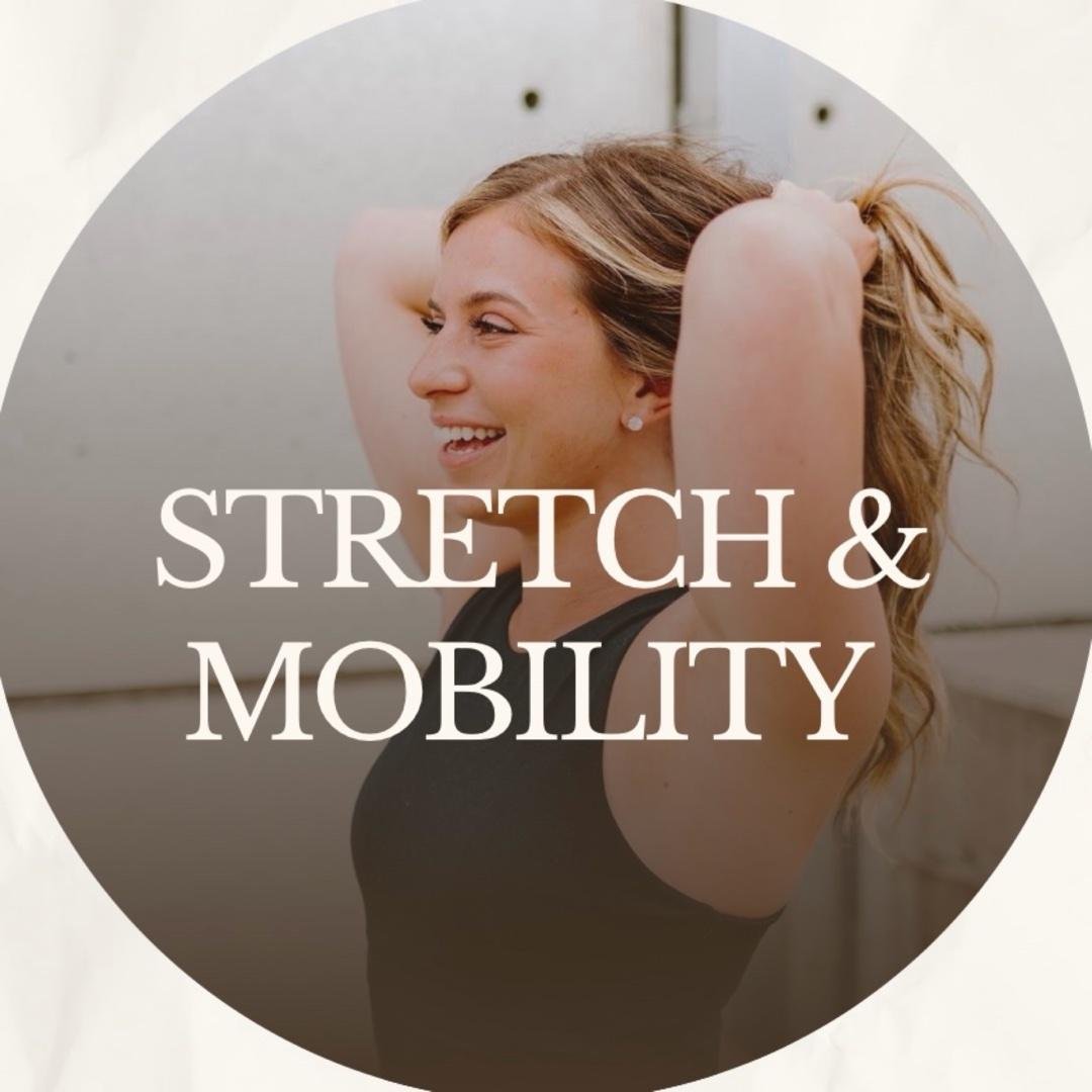 Stretch & Mobility