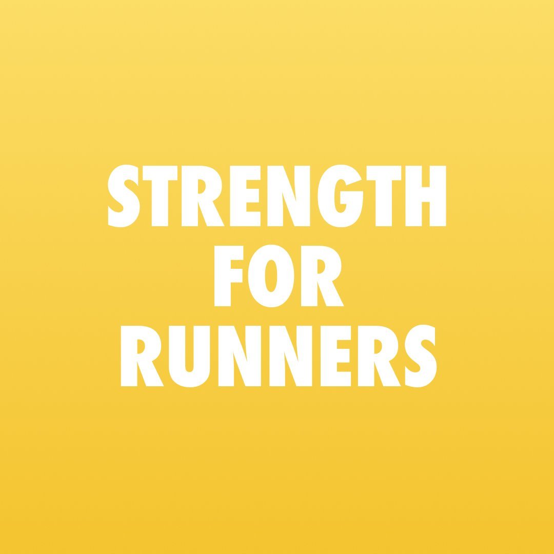 STRENGTH FOR RUNNERS