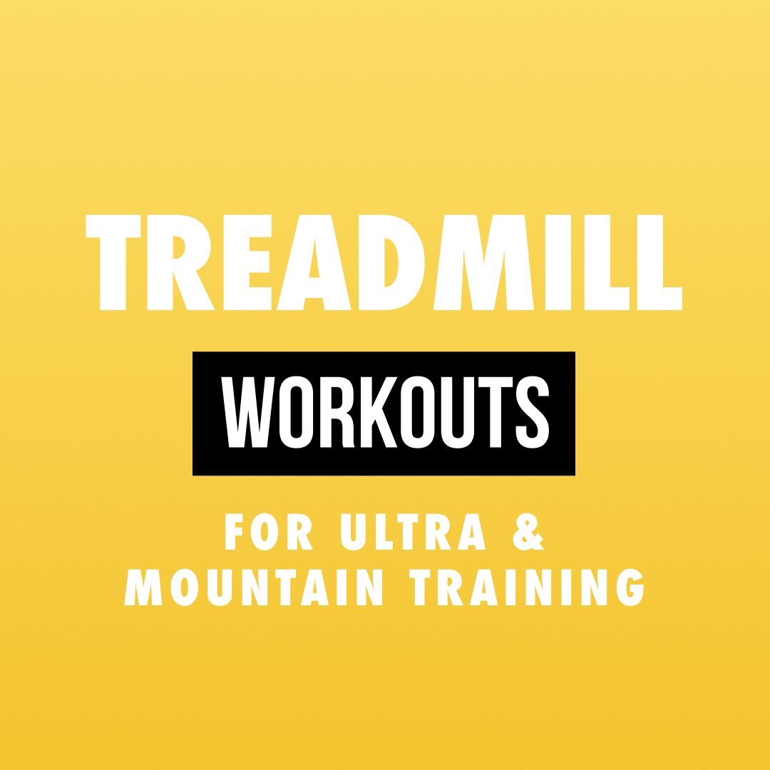 Treadmill Workouts for Endurance & Mountain Events