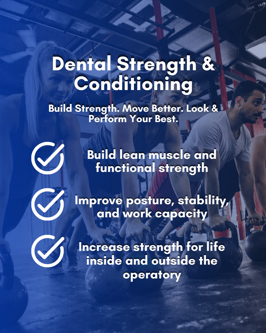 Dental Strength & Conditioning System