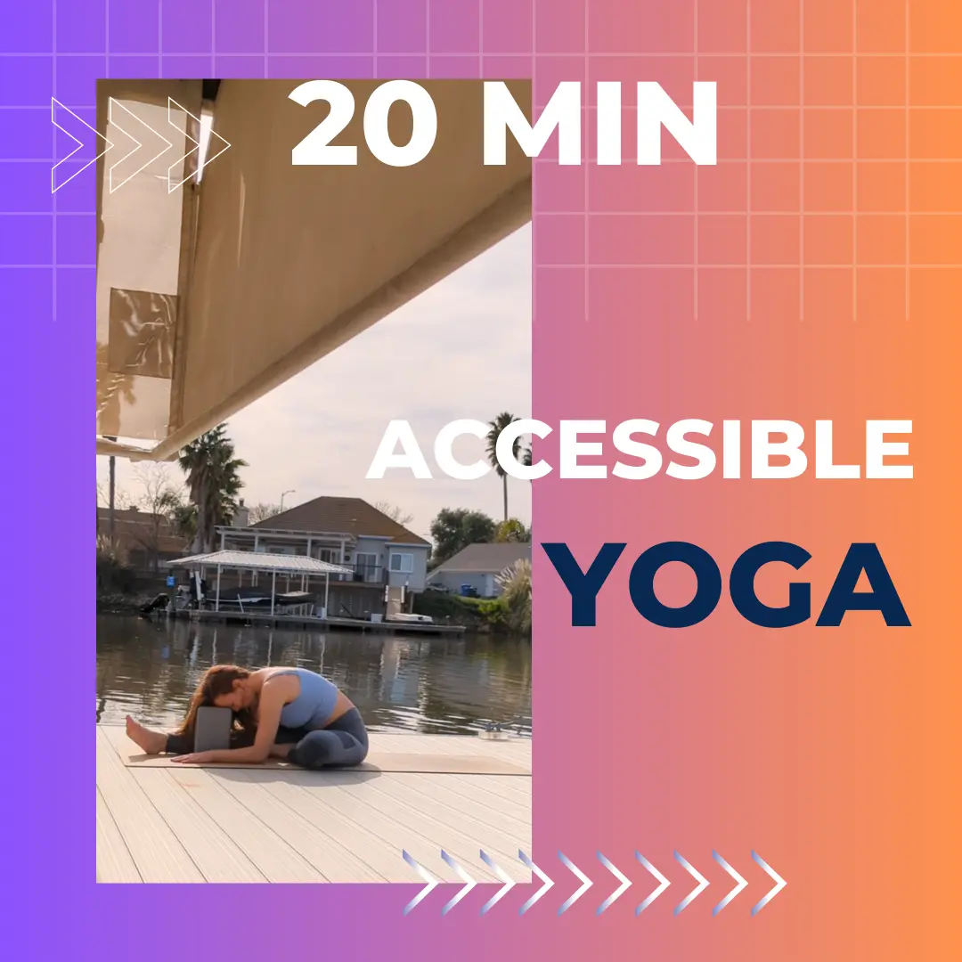 Accessible Yoga 20 min