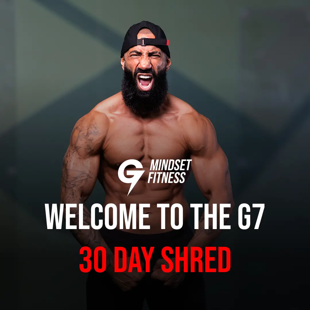 G7: 30 DAY SHRED