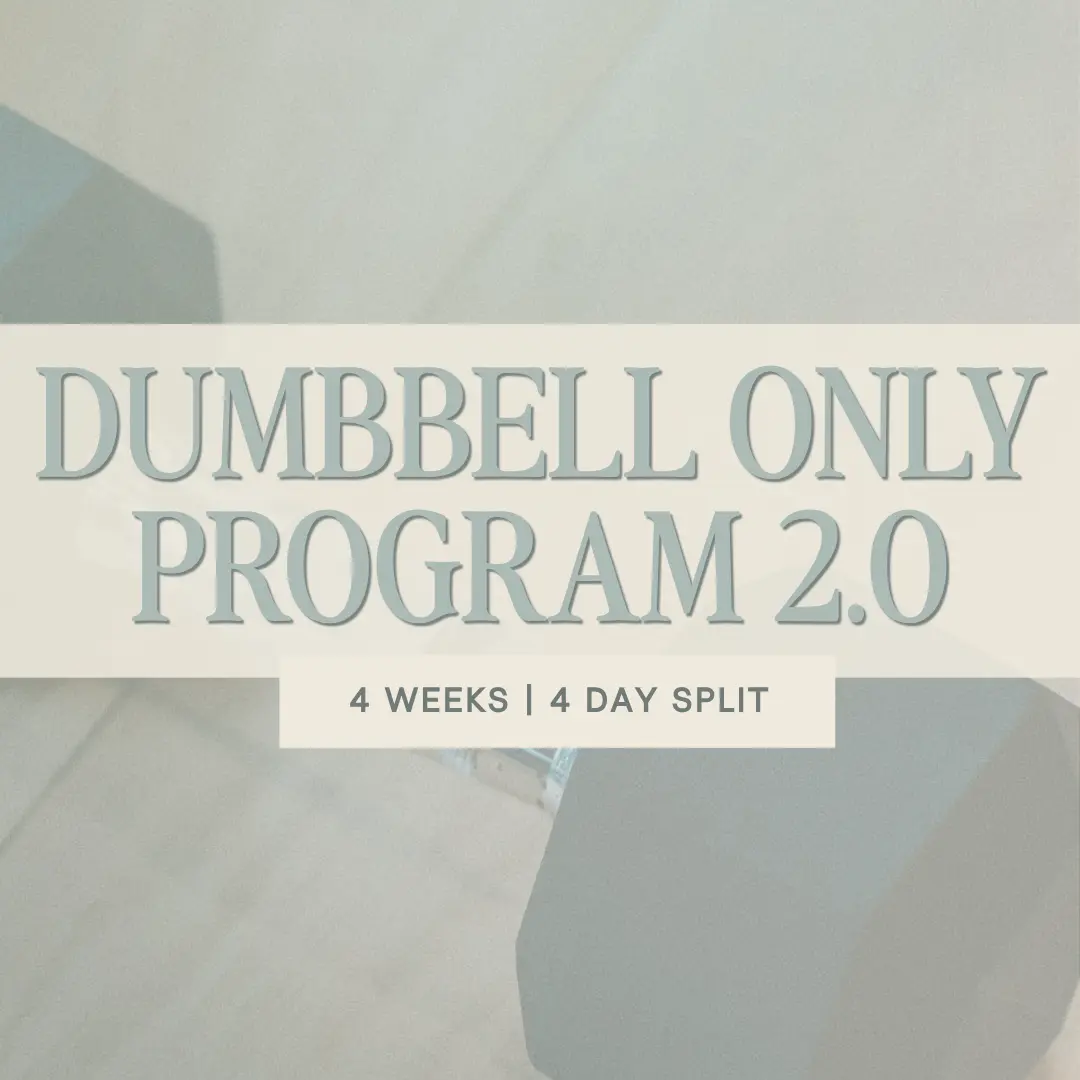 Dumbbell Only Program 2.0