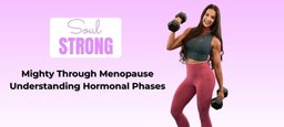 Mighty Through Menopause - Understanding Menopausal Phases Guidebook