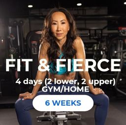 Fit & Fierce - 4 day split (gym/home)