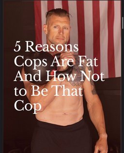 5_Reasons_Cops_Are_Fat_And_How_Not_to_Be_That_Co.pdf
