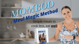 MOMBOD Meal Magic Method Simple meals to cook less, eat well.pdf