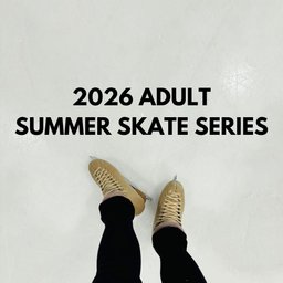 Adult Skate Camp (Off-Ice • Spinner • Edge Class)
