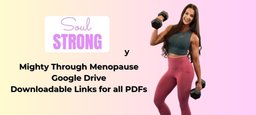Mighty Through Menopause Resource Downloads - Google Drive