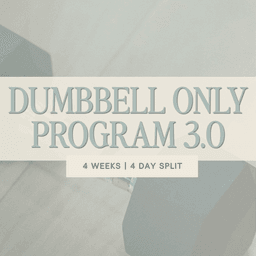 Dumbbell Only Program 3.0