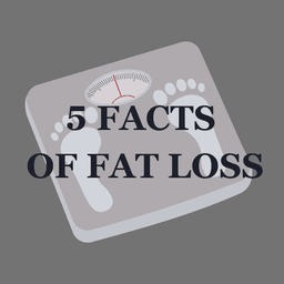 5 Facts of Fat Loss