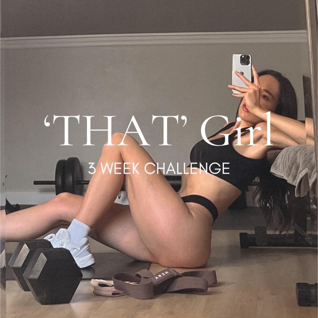 ‘THAT’ Girl Challenge Guide