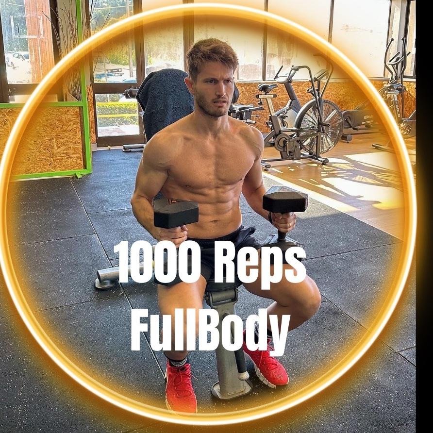 1000REPTS FULLBODYWORKOUT