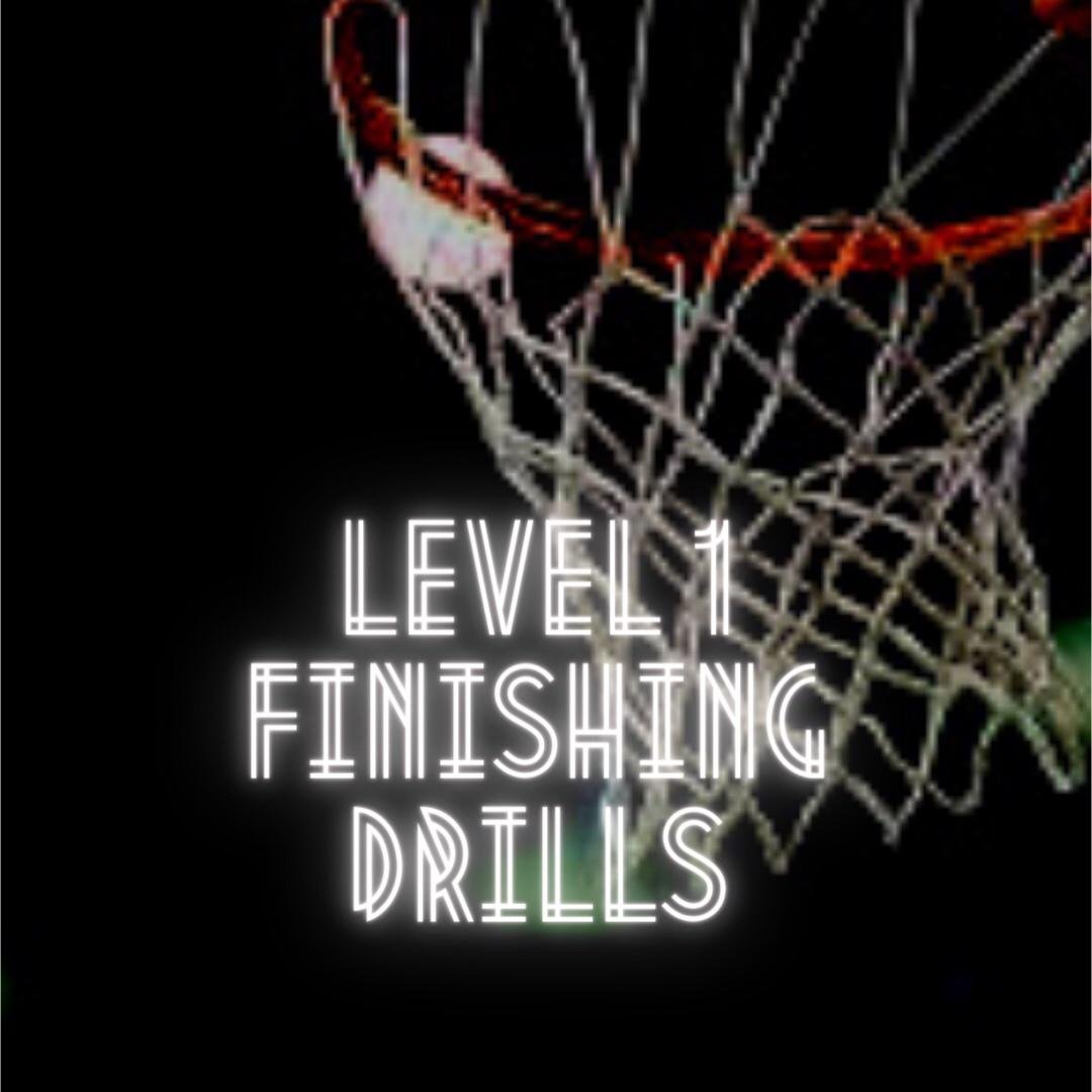 Level 1 Finishing Drills