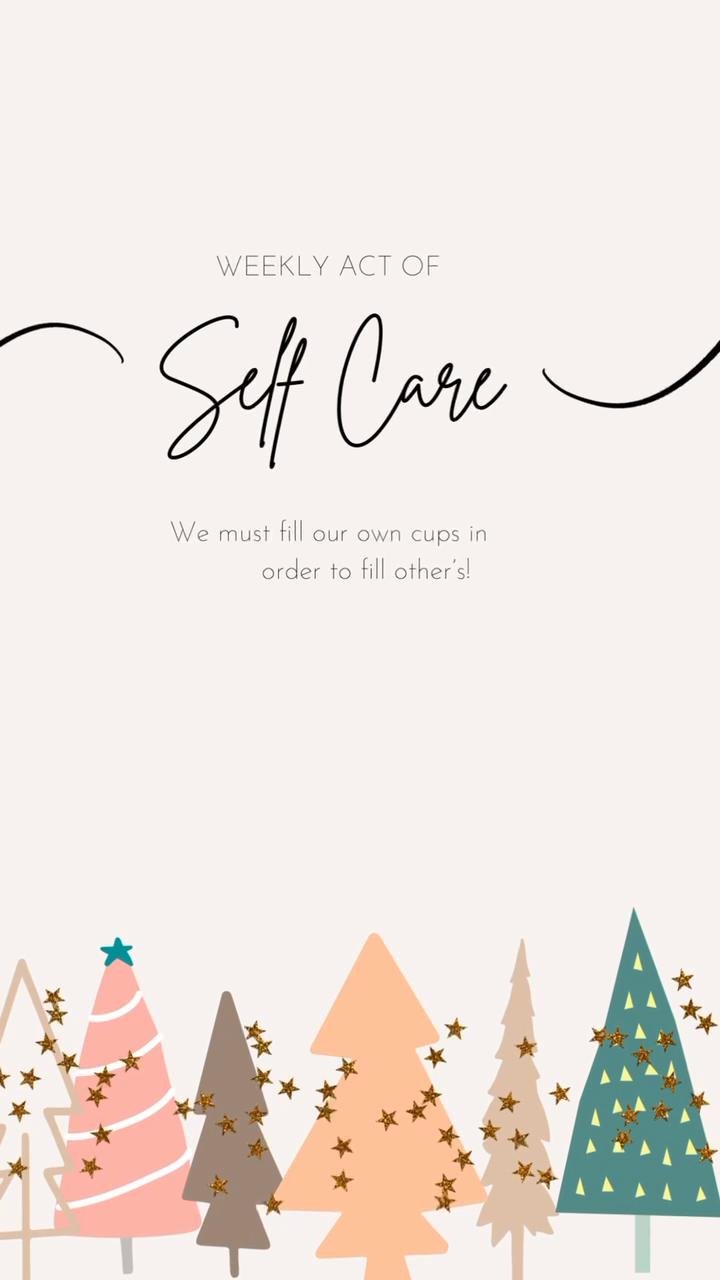 WEEK 1: ACT OF SELF CARE