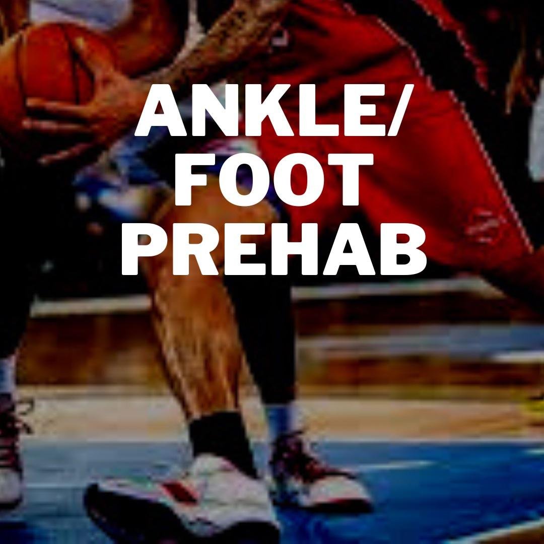 Foot/Ankle Prehab Exercises