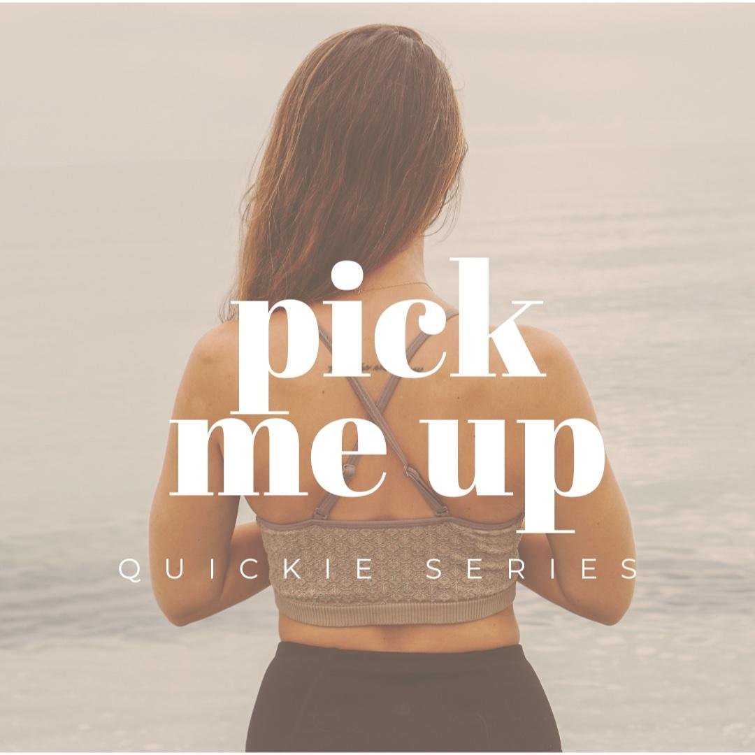 Pick Me Up