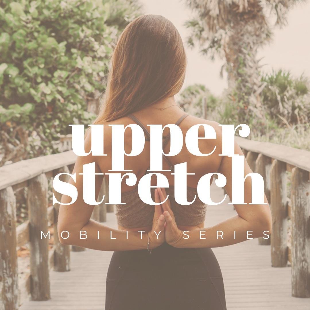 Upper Body Mobility