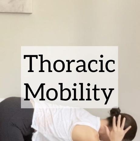 Thoracic Mobility Series