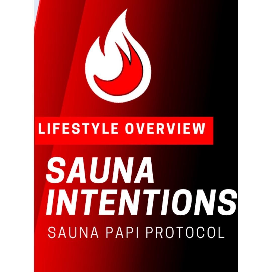 Sauna Papi Lifestyle -  Intention For Sauna Sessions