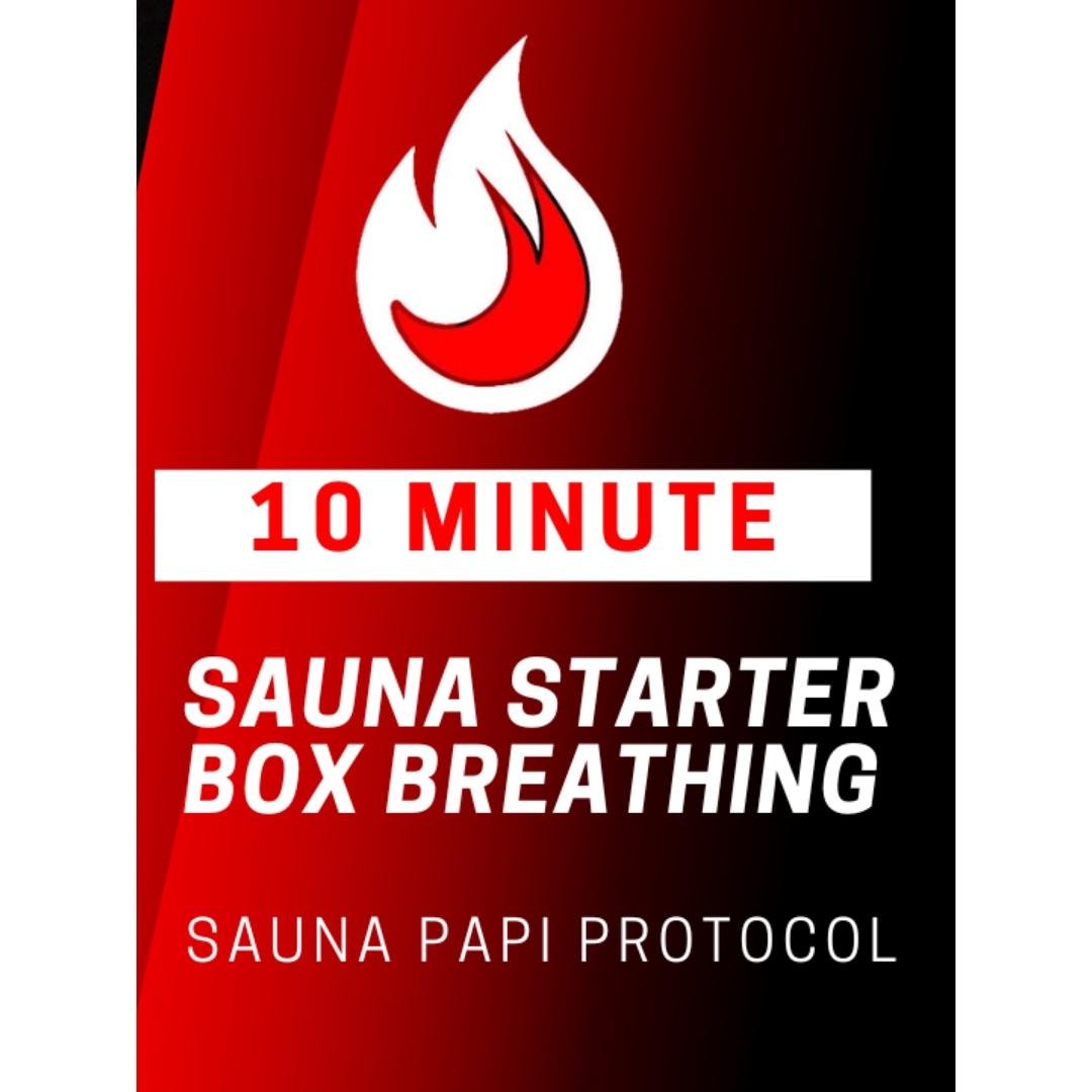 10 Minute Sauna Session - Box Breathing (W/ Papi Stick)