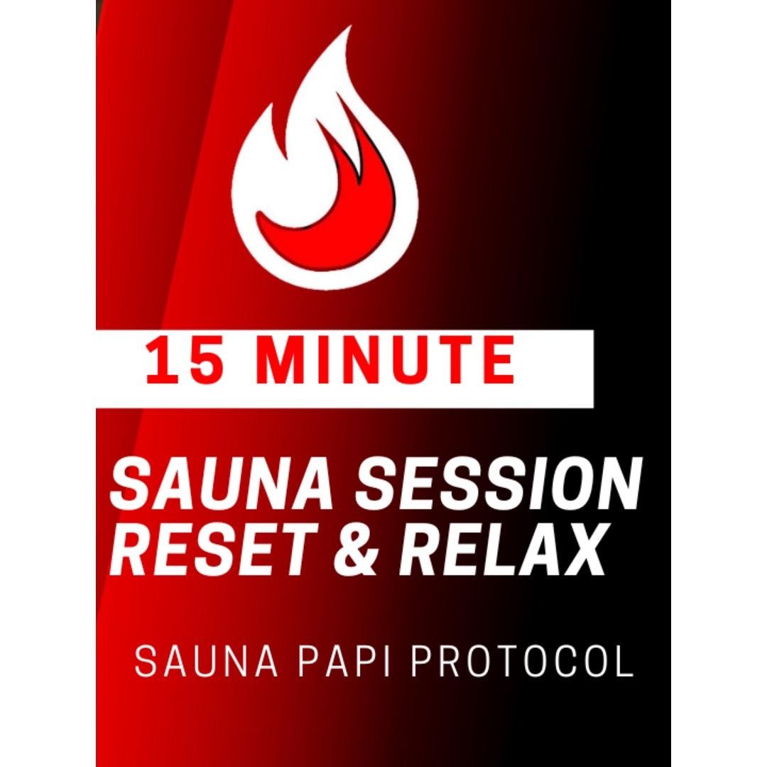 15 Minute Sauna Session - Reset & Relax