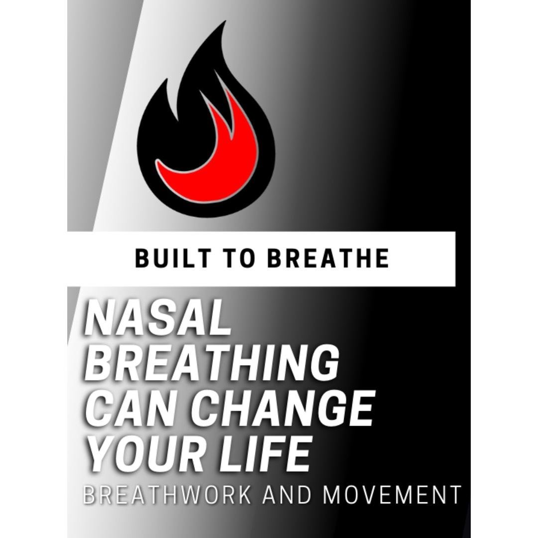 Nasal Breathing - Nasal Breathing Can Change Your Life!