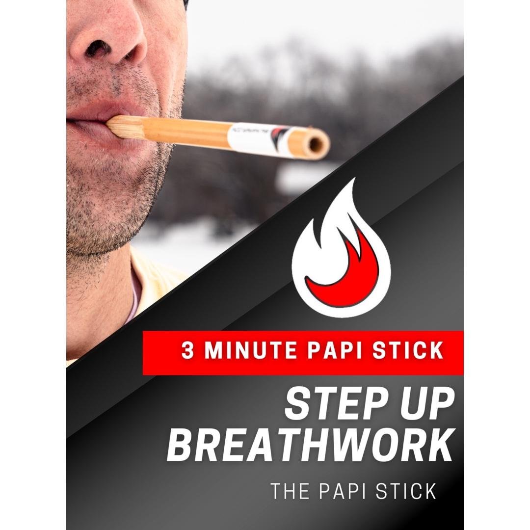 3 Min Papi Stick Protocol - Step Up Breathwork
