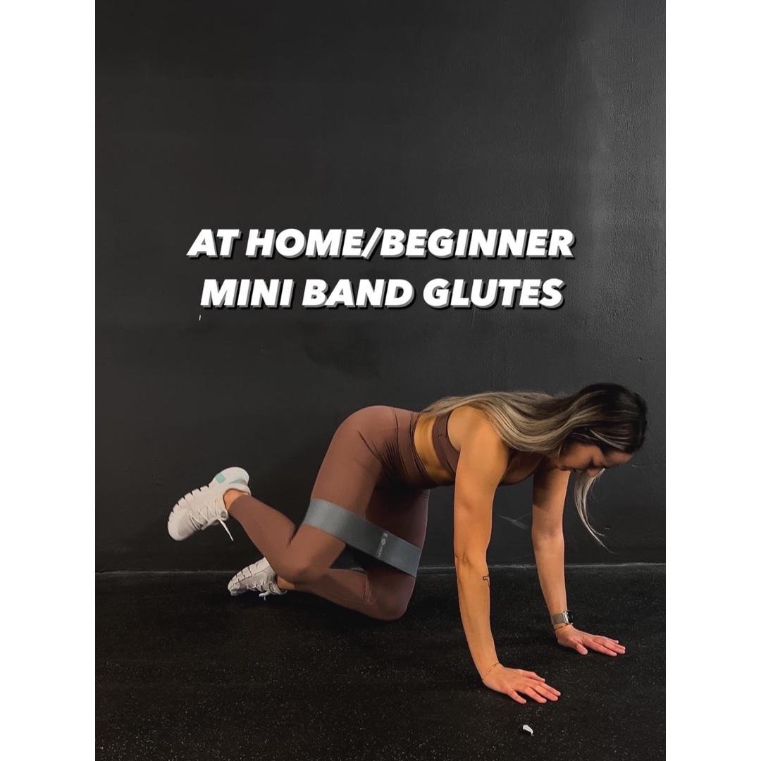 At Home/Beginner mini band booty series