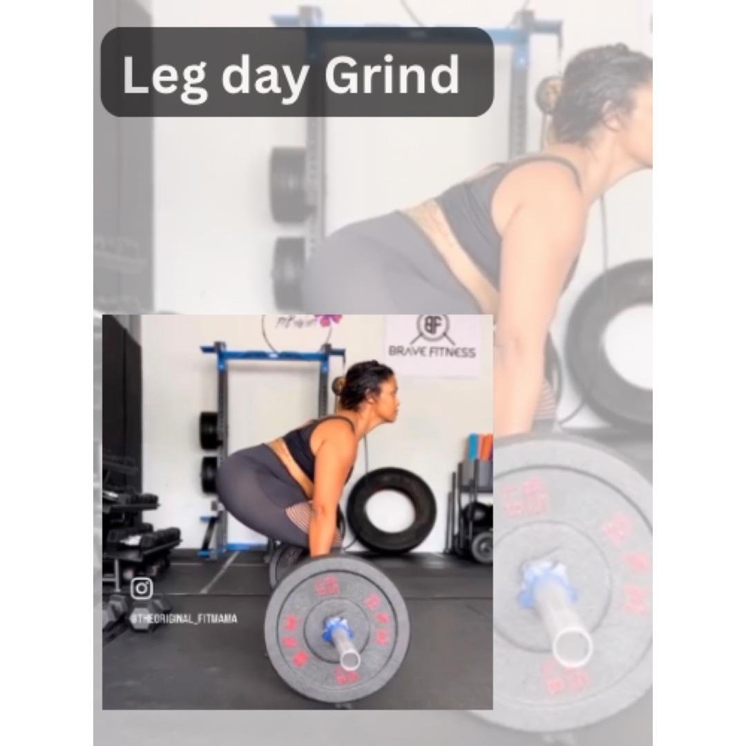 Leg Day Grind