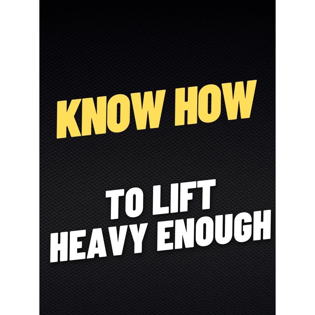 How to Lift Heavy Enough