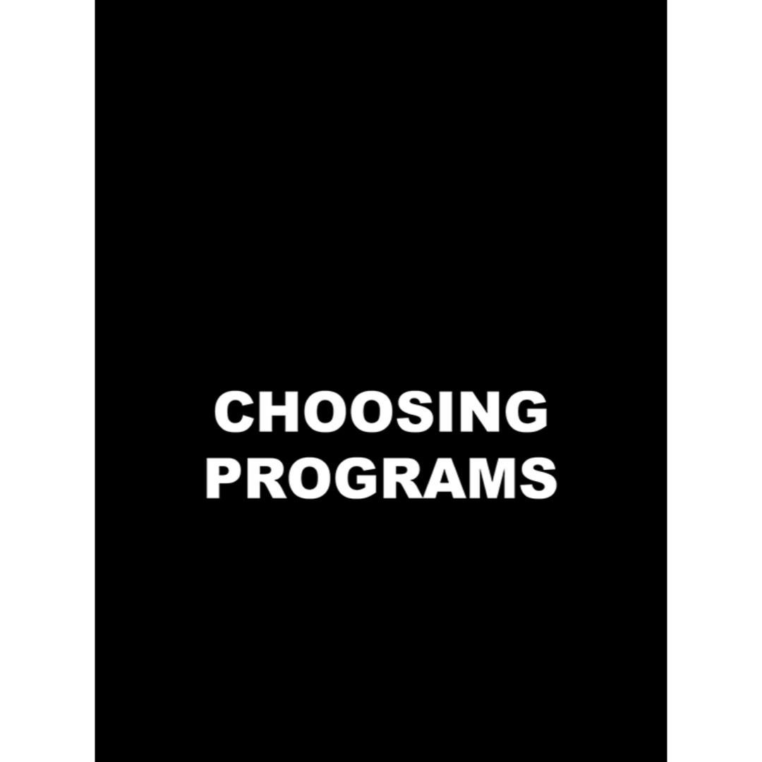 Choosing Programs