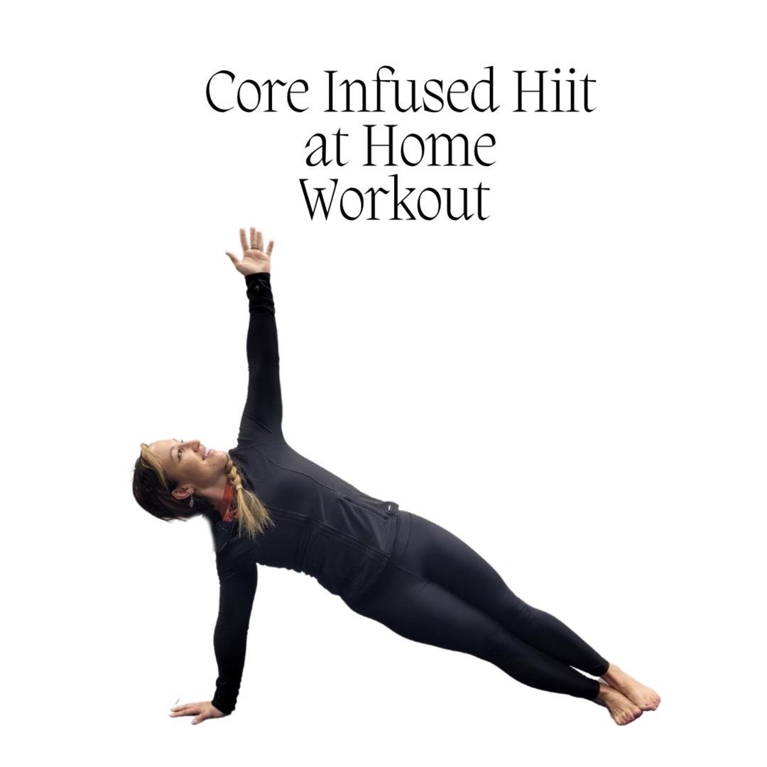 Core infused Hiit at home workout