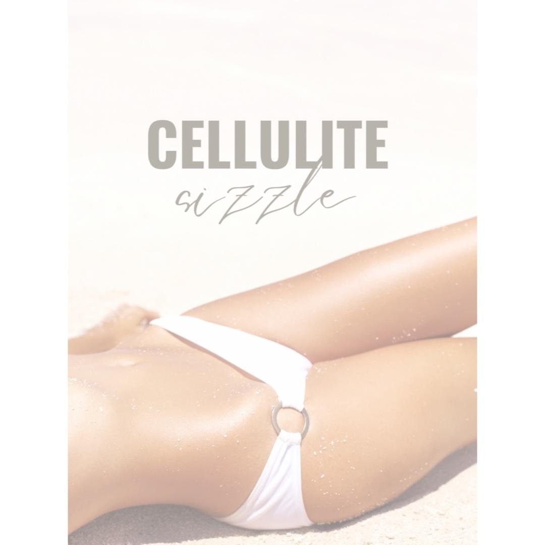 Cellulite Sizzle Day 1