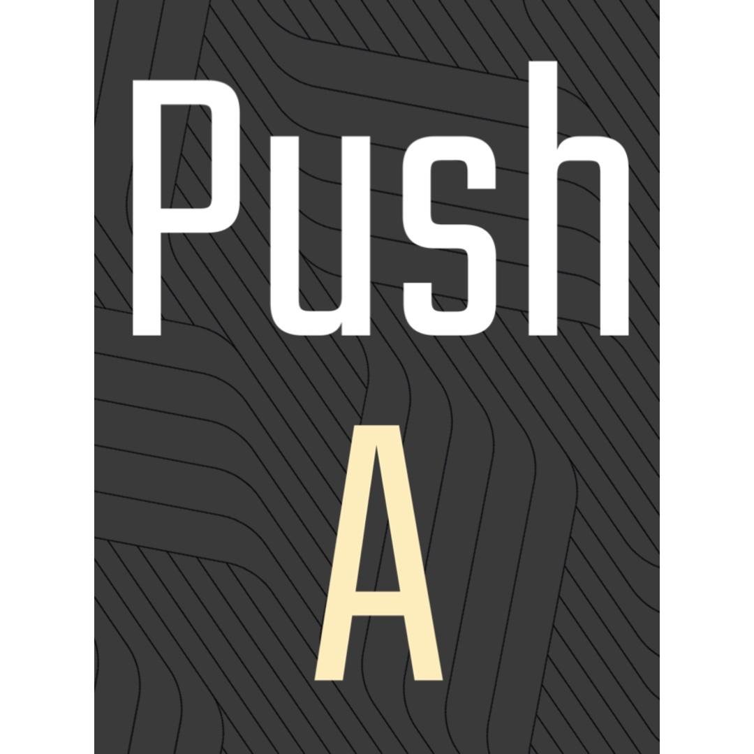 Push A