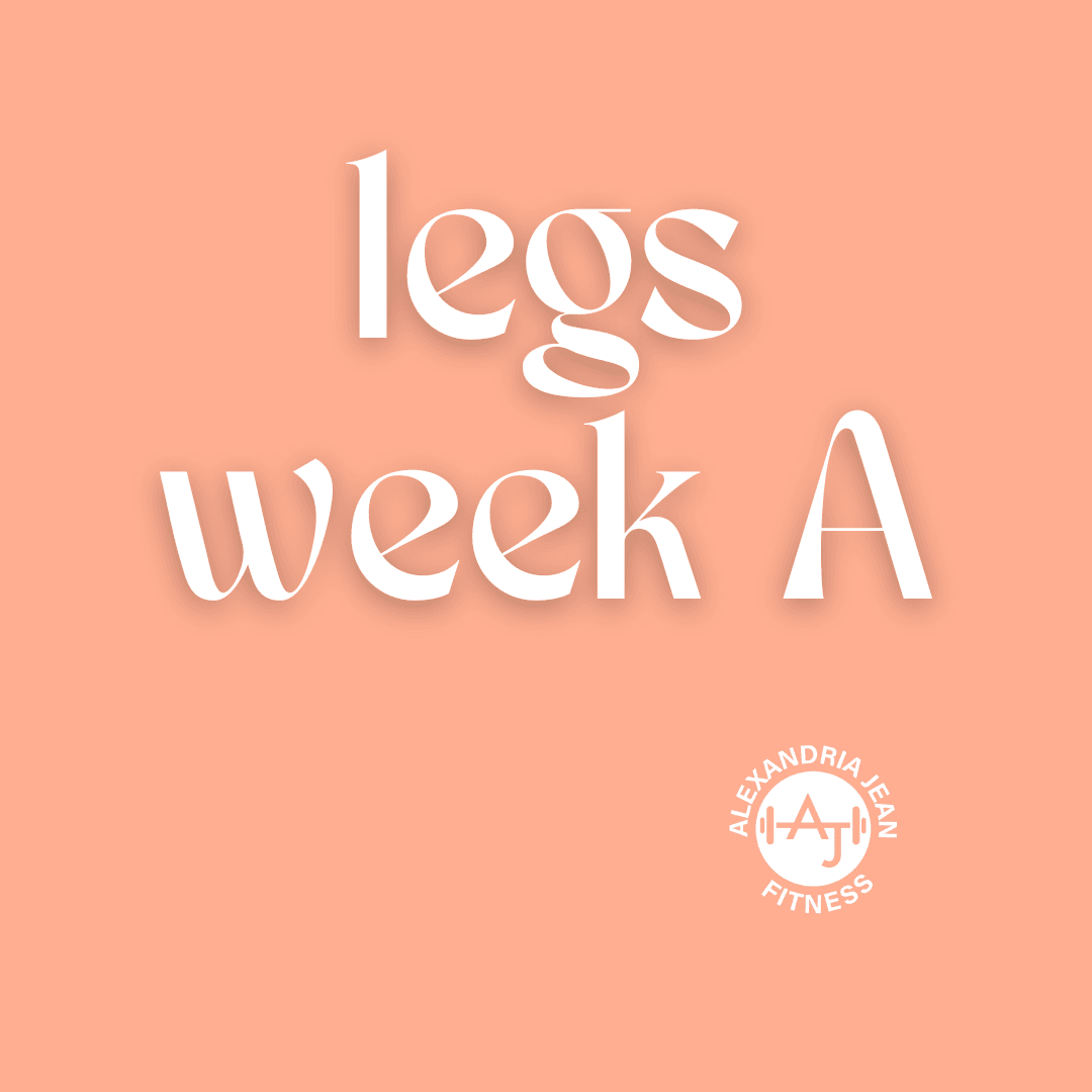 Legs - Week A