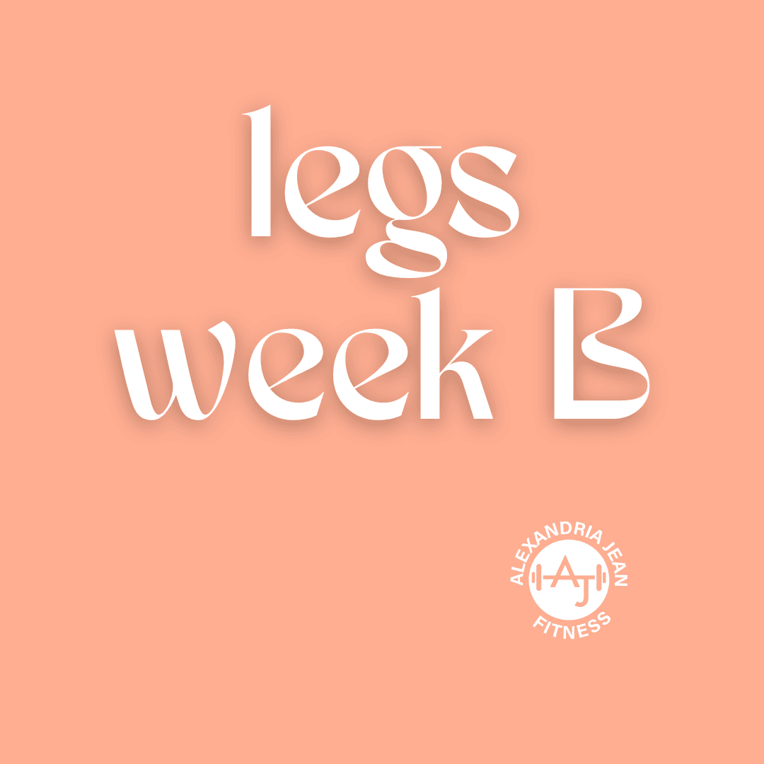 Legs - Week B
