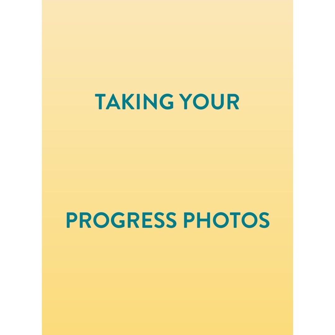 Taking progress photos