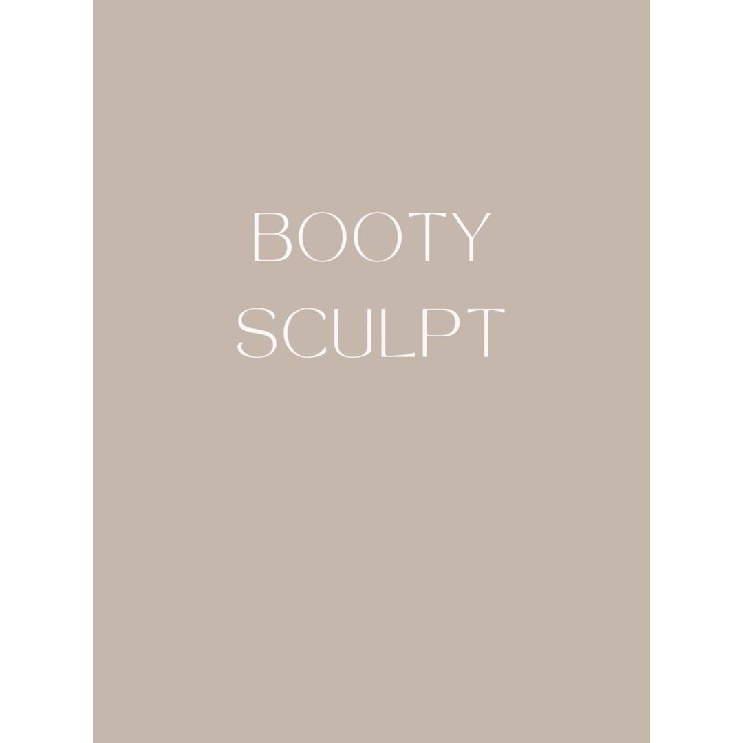 Booty Sculpt Guide
