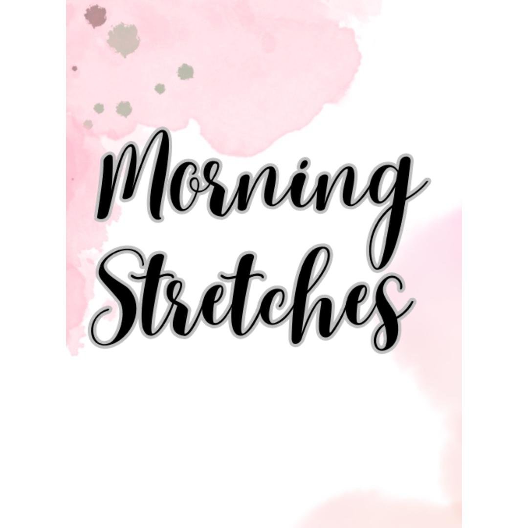 Morning Stretches
