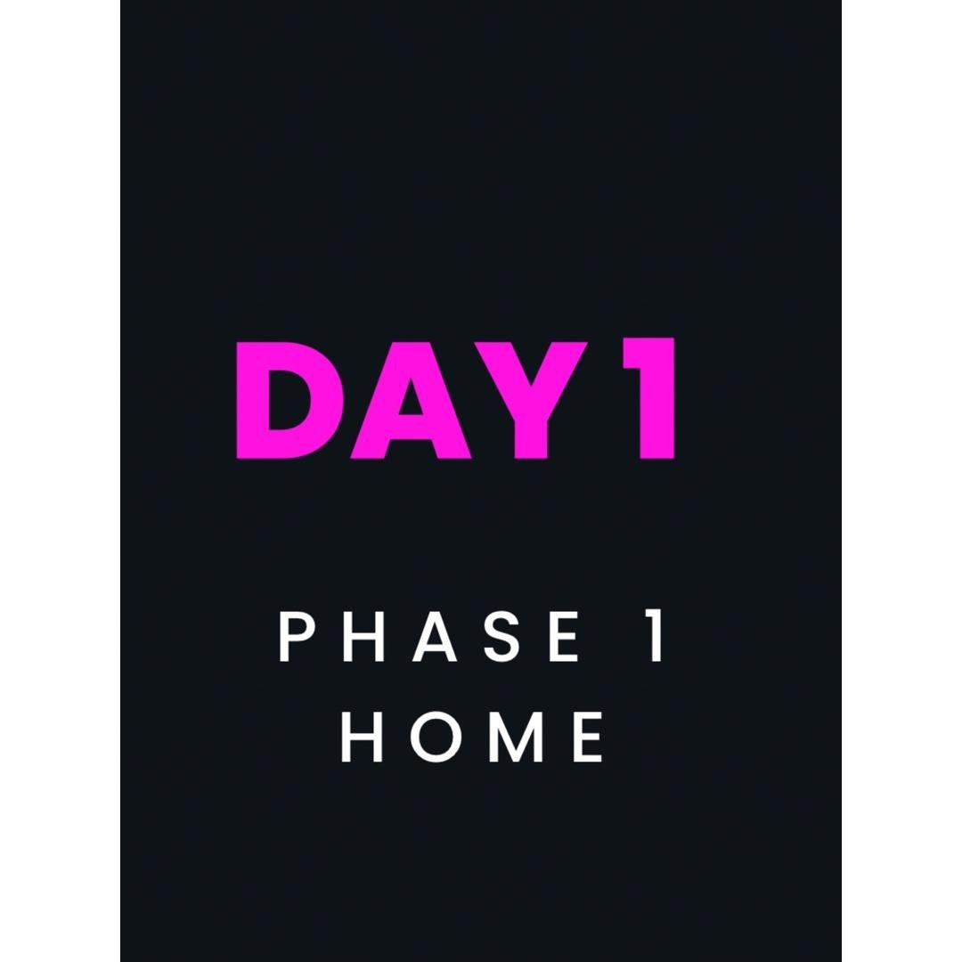 Legs - Day 1 phase 1 HOME