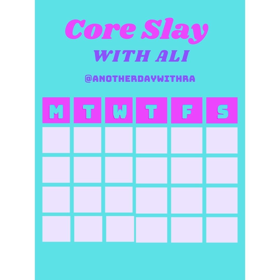 Core Slay Calendar!