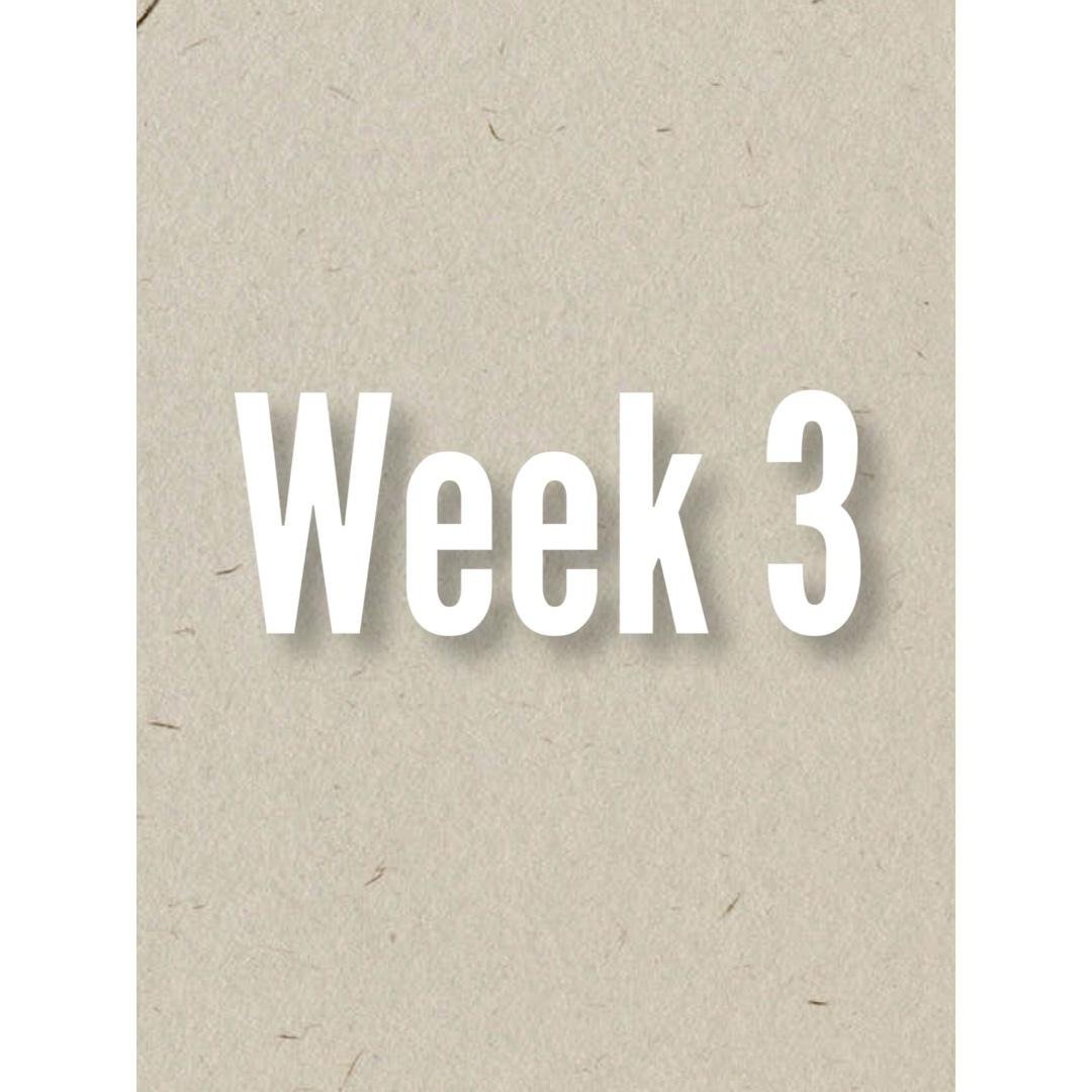 Week 3 of 8