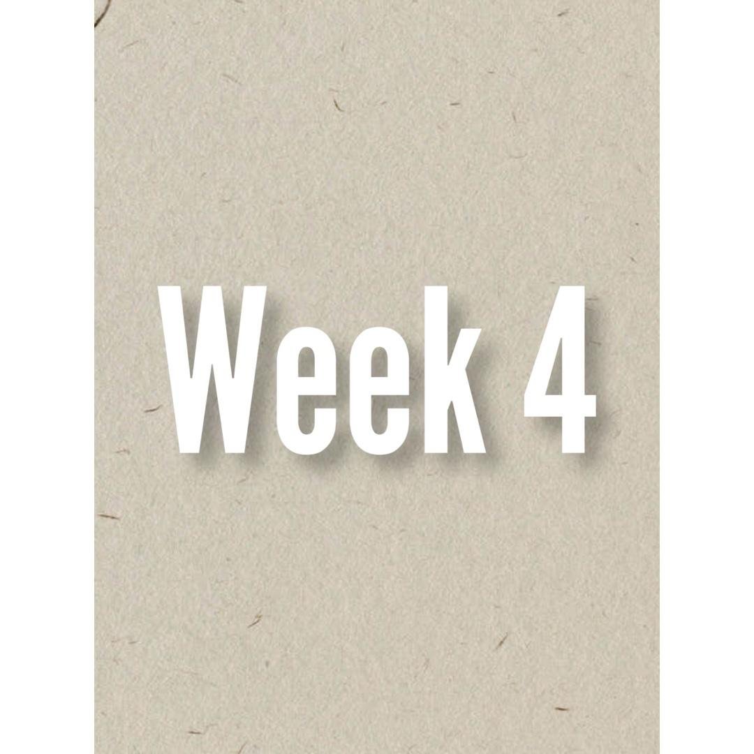 Week 4 of 8