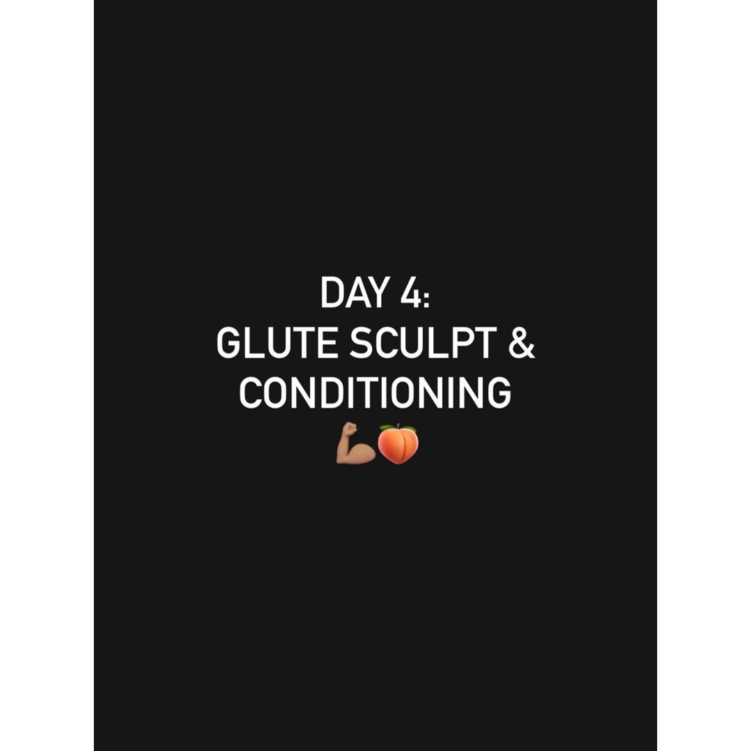 Glute Sculpt & Conditioning 🍑
