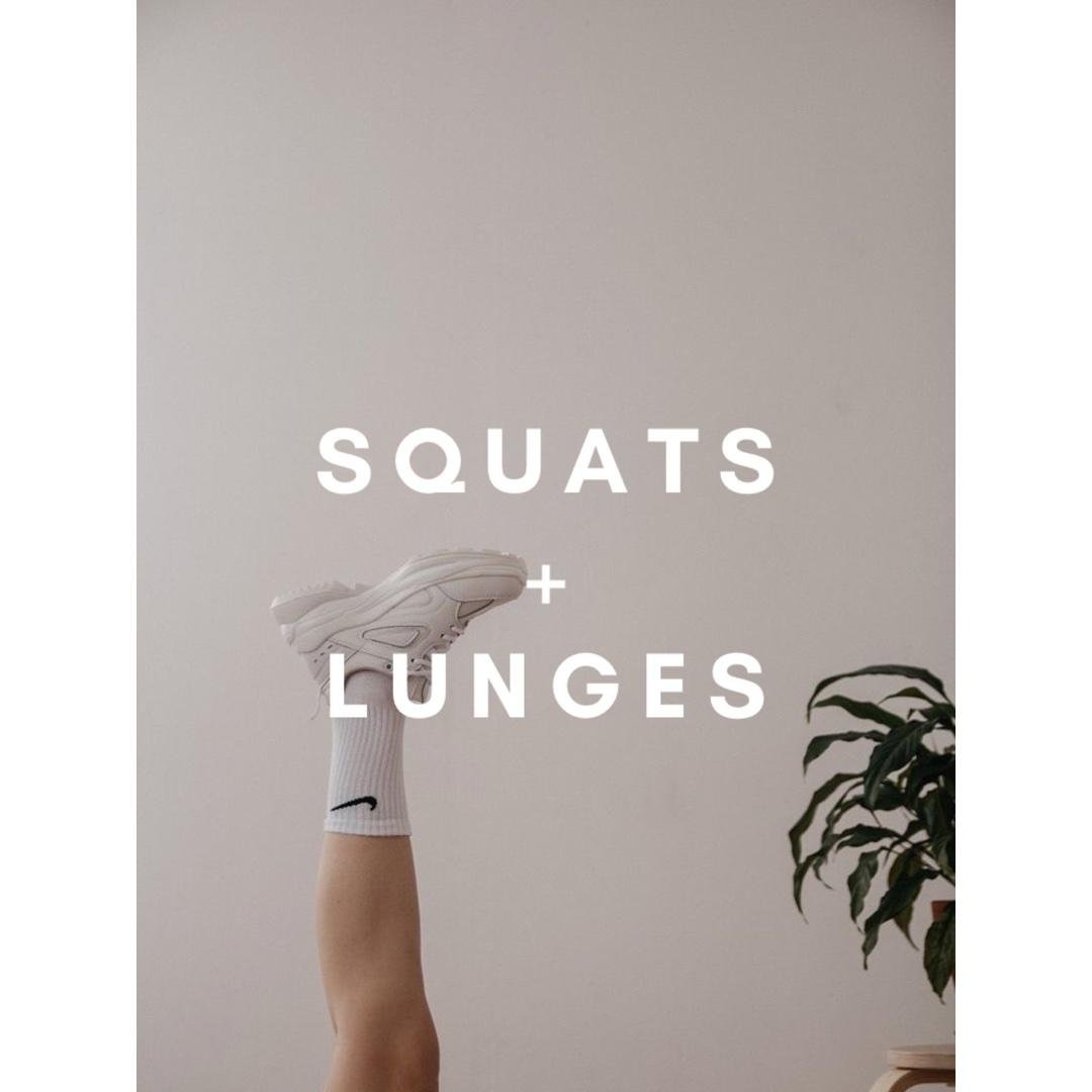 Squats + Lunges