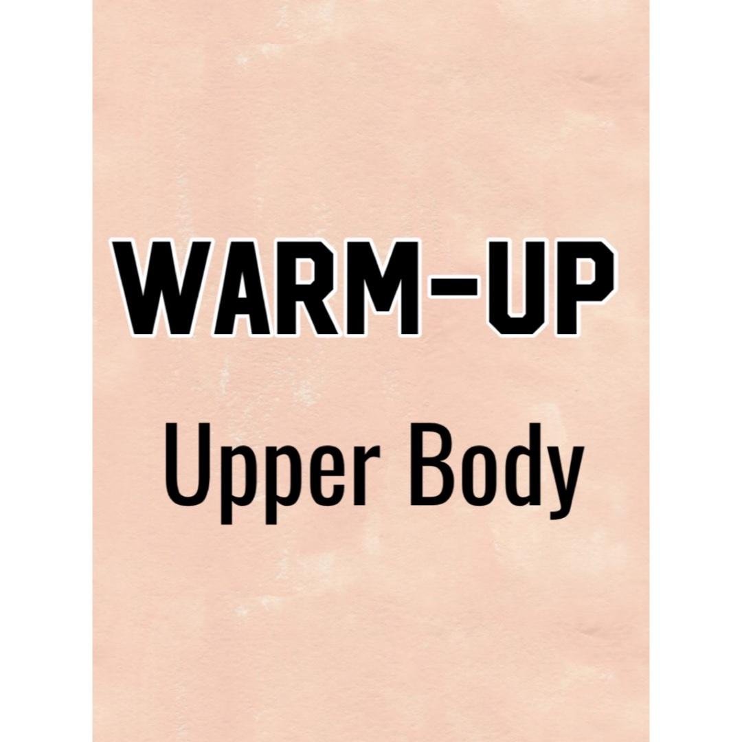 Warm-up: Upper Body Day