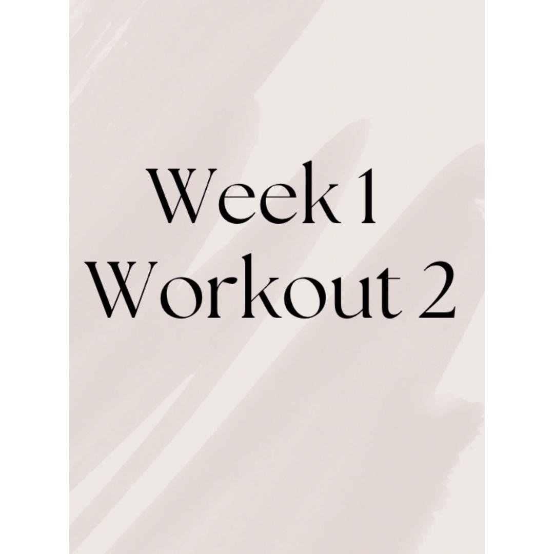 Week 1, Workout 2