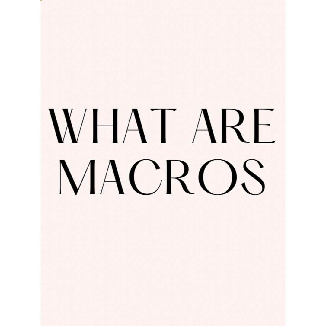 What are macros