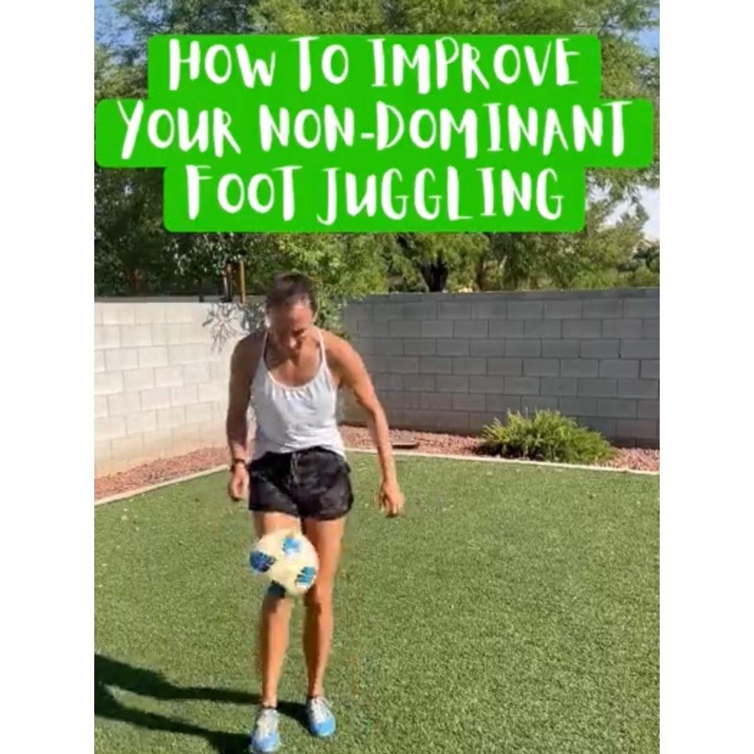 How to improve your non-dominant foot juggling